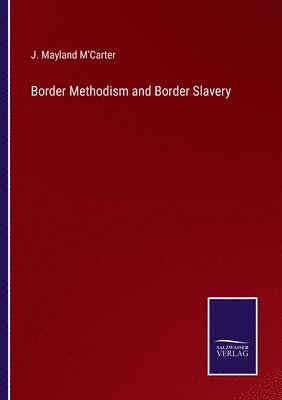 Border Methodism and Border Slavery