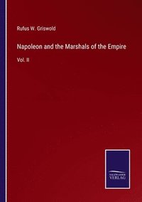 bokomslag Napoleon and the Marshals of the Empire