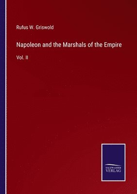 bokomslag Napoleon and the Marshals of the Empire