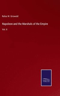 bokomslag Napoleon and the Marshals of the Empire