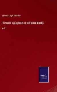 bokomslag Principia Typographica the Block-Books