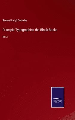 bokomslag Principia Typographica the Block-Books