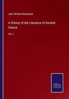 bokomslag History of the Literature of Ancient Greece