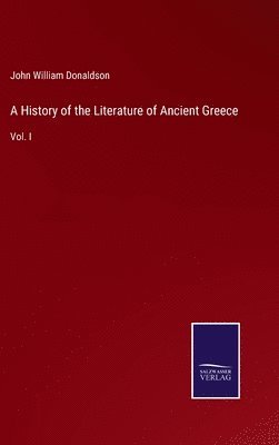History of the Literature of Ancient Greece
