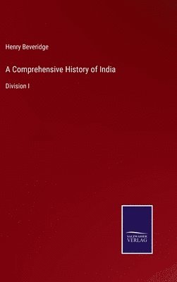 bokomslag A Comprehensive History of India