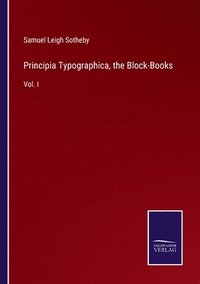 bokomslag Principia Typographica, the Block-Books