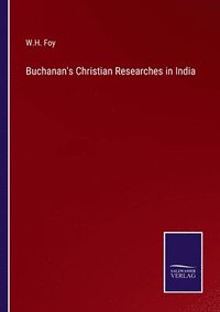 bokomslag Buchanan's Christian Researches in India