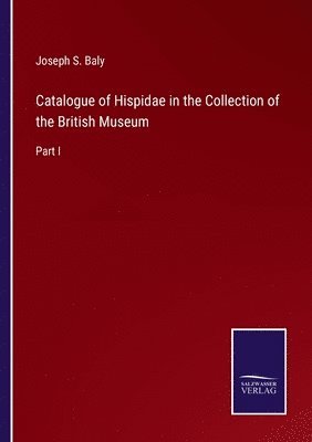 Catalogue of Hispidae in the Collection of the British Museum 1