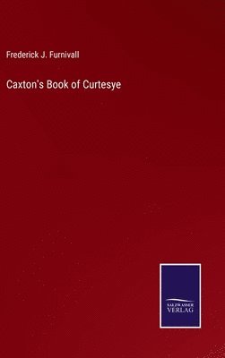 bokomslag Caxton's Book of Curtesye