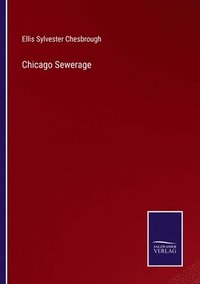 bokomslag Chicago Sewerage
