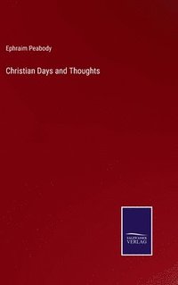 bokomslag Christian Days and Thoughts