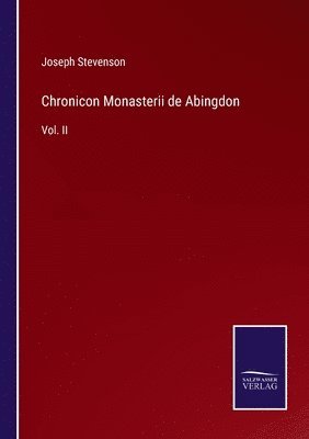 Chronicon Monasterii de Abingdon 1