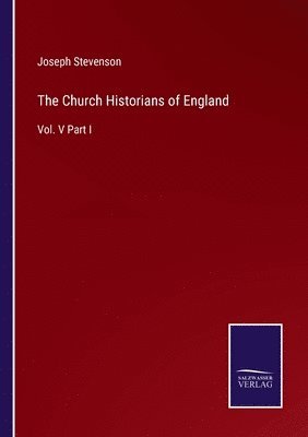 bokomslag Church Historians of England