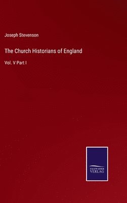 bokomslag Church Historians of England
