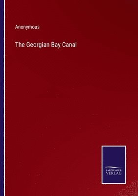 The Georgian Bay Canal 1