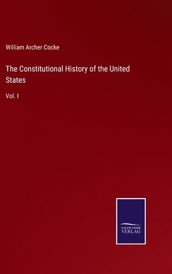 Constitutional History of the United States 1