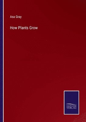 bokomslag How Plants Grow