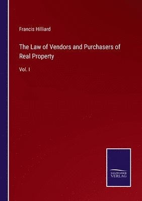 Law of Vendors and Purchasers of Real Property
