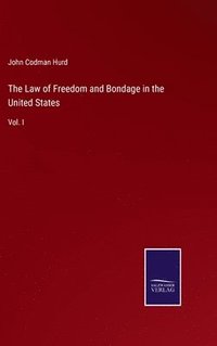 bokomslag Law of Freedom and Bondage in the United States