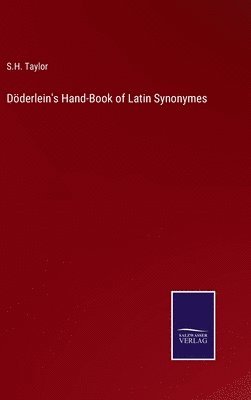 bokomslag Dderlein's Hand-Book of Latin Synonymes