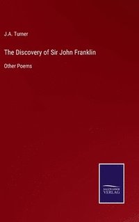 bokomslag The Discovery of Sir John Franklin