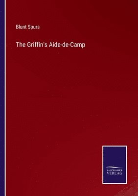 The Griffin's Aide-de-Camp 1