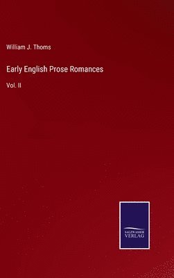 Early English Prose Romances 1