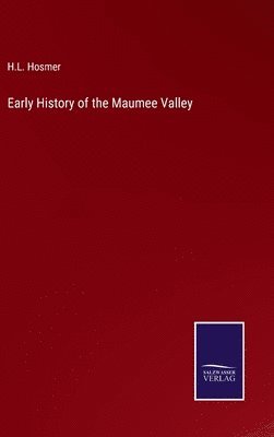 Early History of the Maumee Valley