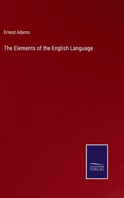 bokomslag The Elements of the English Language