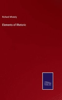bokomslag Elements of Rhetoric