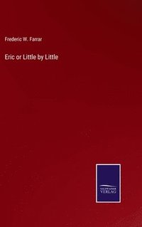 bokomslag Eric or Little by Little