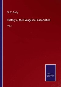 bokomslag History of the Evangelical Association