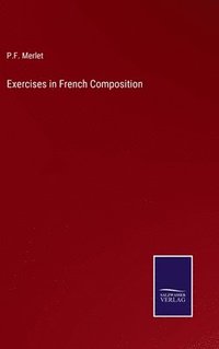 bokomslag Exercises in French Composition