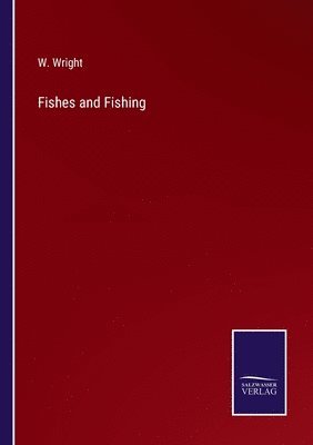 Fishes and Fishing 1