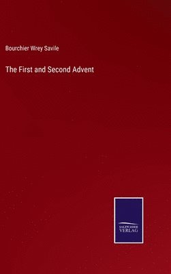 First and Second Advent