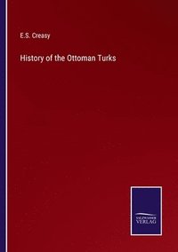 bokomslag History of the Ottoman Turks