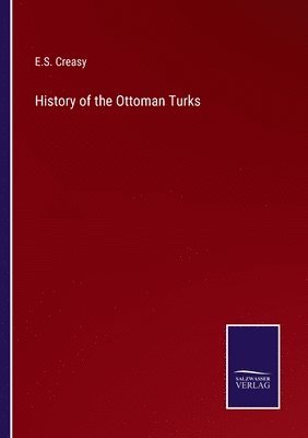 History of the Ottoman Turks 1