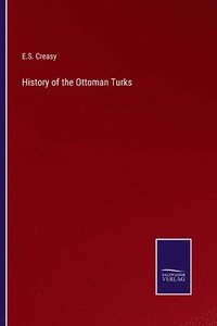 bokomslag History of the Ottoman Turks