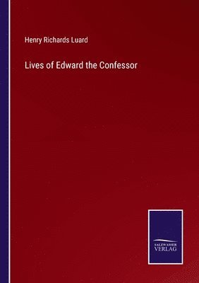 bokomslag Lives of Edward the Confessor