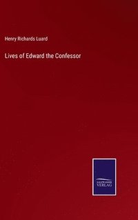 bokomslag Lives of Edward the Confessor