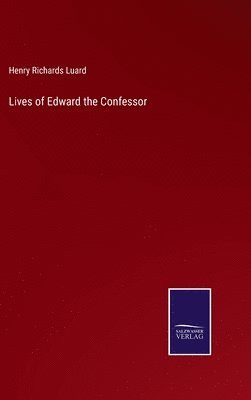 Lives of Edward the Confessor