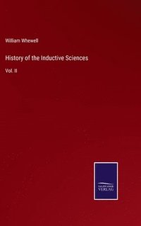 bokomslag History of the Inductive Sciences