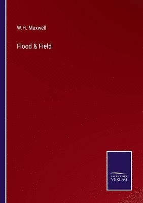 Flood & Field 1