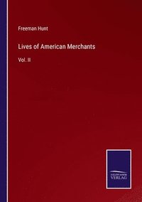 bokomslag Lives of American Merchants