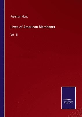 Lives of American Merchants