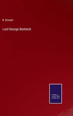 bokomslag Lord George Bentinck