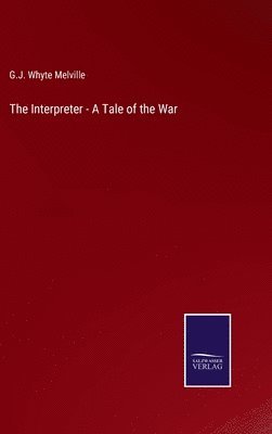 Interpreter - A Tale of the War