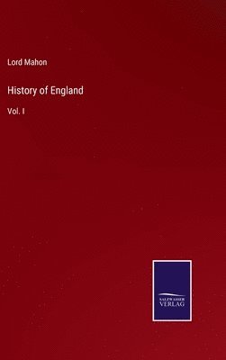 Lord Mahon - History of England, Inbunden