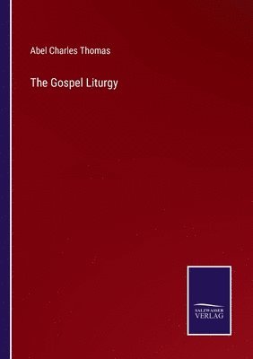 bokomslag The Gospel Liturgy