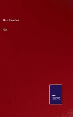 Alice Somerton - Ida, Inbunden